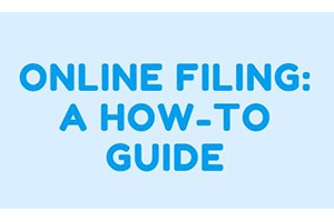 Online Filing: A How-to Guide